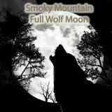 Smoky Mountain Full Wolf Moon